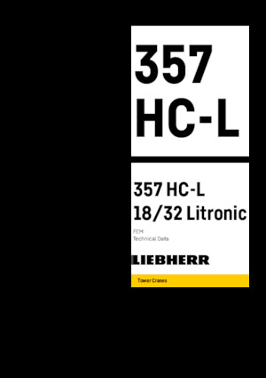 Tower Cranes - Luffing Boom - Top-slewing Liebherr 357 HC-L 18/32 Litronic