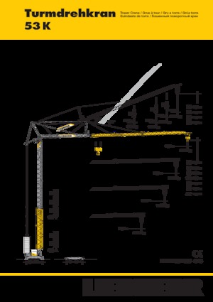 Tower Cranes - Trolley Boom - Bottom-slewing Liebherr 53 K 