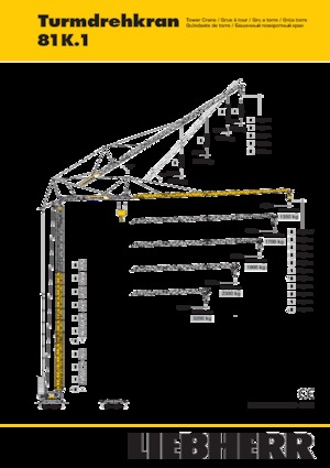 Tower Cranes - Trolley Boom - Bottom-slewing Liebherr 81 K.1 