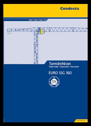 Kule vinçleri - tramvay bomu - üstten dönüş Condecta EURO SSG 160