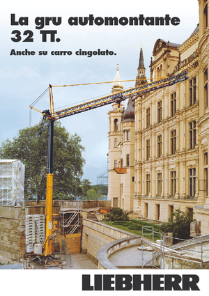 Tower Cranes - Trolley Boom - Bottom-slewing Liebherr 32 TT - 2,5-FU
