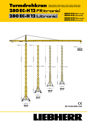 Kule vinçleri - tramvay bomu - üstten dönüş Liebherr 280 EC-H 12 Lit