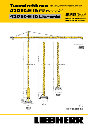 Kule vinçleri - tramvay bomu - üstten dönüş Liebherr 420 EC-H 16
