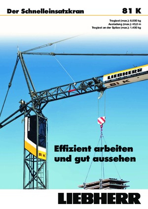 Tower Cranes - Trolley Boom - Bottom-slewing Liebherr 81 K