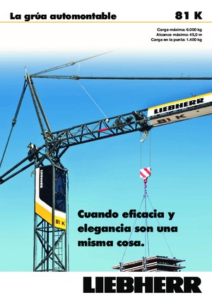 Tower Cranes - Trolley Boom - Bottom-slewing Liebherr 81 K