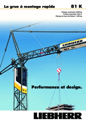 Tower Cranes - Trolley Boom - Bottom-slewing Liebherr 81 K